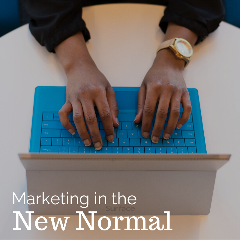 Marketing in the New Normal